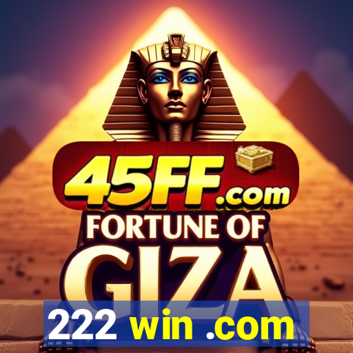 222 win .com